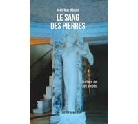 Le sang des pierres