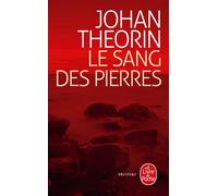 Le Sang des pierres - Johan Theorin - Lgf - Poche - Roman