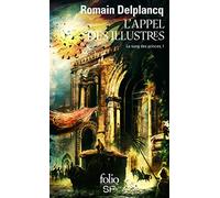 Le sang des princes, I : L'Appel des Illustres: Le sang des princes Tome 1