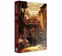 Le Sang des Princes Tome 1 Romain Delplancq (Auteur)