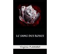 LE SANG DES ROSES