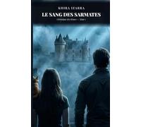 Le sang des Sarmates: Chronique des Rèmes - Tome 1