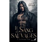 Le sang des sauvages: Tome 1 : Savage task