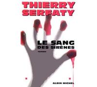 Le Sang des sirènes – Les Éditions Albin Michel