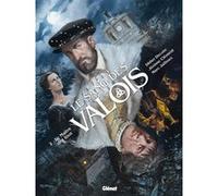 Le Sang des Valois - Tome 02 Didier Decoin (Auteur), Marc Jailloux (Dessinateur)