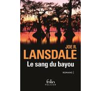 Joe R. Lansdale – Le sang du bayou – Romans – broché