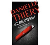 Le sang du bourreau Danielle Thiéry (Auteur)