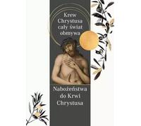 Le sang du Christ lave le monde entier - (Buch auf Polnisch)