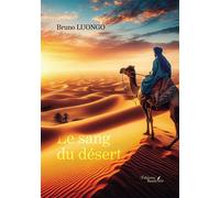 Le sang du désert - Bruno Luongo - Baudelaire - broché - Roman