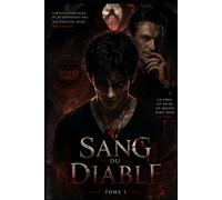 Le Sang du Diable: Un fils contre son destin