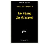 Le sang du dragon - Christian Gernigon - Gallimard - Poche - Livre