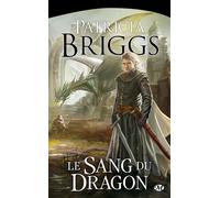 Patricia Briggs – Le Sang du Dragon – Roman – Poche