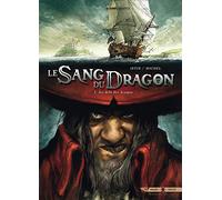 Le Sang du dragon T01: Au-delà des brumes