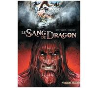 Jean-Luc Istin – Le Sang du dragon – Tome 6 : Vengeance – Cartonné