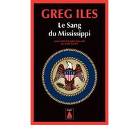 Le Sang du Mississippi - Greg Iles - Actes sud - Poche - Roman
