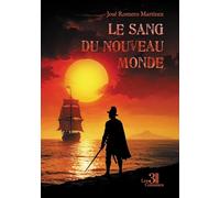 Le sang du Nouveau Monde