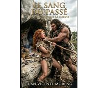 LE SANG DU PASSÉ: Une lutte pour la survie