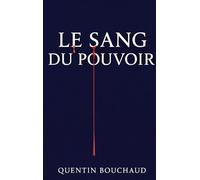 Le Sang du Pouvoir