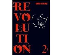 Le sang du roi Arnaud Delalande (Auteur)