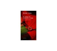 Le sang est toujours rouge - Leone Ross - Actes sud - broché - Roman