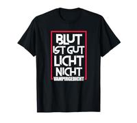 Le Sang est Une Bonne lumière, Pas Un poème de Vampire T-Shirt