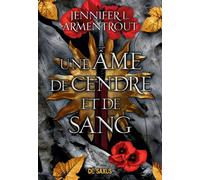 Le Sang et la Cendre (broché) - Tome 05 Une âme de cendre et de sang - Jennifer L. Armentrout - De Saxus Eds - broché - Roman