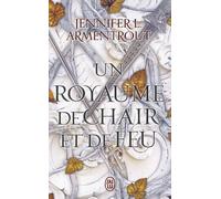Le Sang Et La Cendre Tome 2 - Un Royaume De Chair Et De Feu