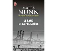 Le sang et la poussière Malla Nunn (Auteur), Anne Rabinovitch (Traduction)