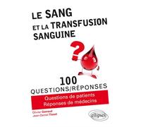 Le sang et la transfusion sanguine - Olivier Garraud - Ellipses - broché - Etude