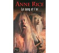 Le sang et l'or Chroniques des vampires