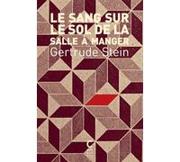 Le sang sur le sol de la salle à manger - Gertrude Stein - Cambourakis - Poche - Roman