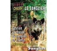 Le sanglier : gestion et chasse du sanglier en France - DVD Documentaire - GRAND GIBIER - Vidéotel G