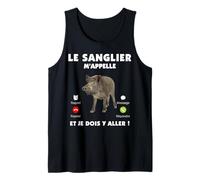 Le Sanglier m'appelle Humour Chasse Gibiers Débardeur