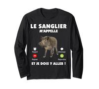 Le Sanglier m'appelle Humour Chasse Gibiers Manche Longue