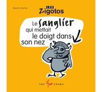 Le Sanglier qui mettait le doigt dans son nez