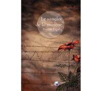 Le sanglot de la murène - Pascale Expilly - Perles Rares - broché - Roman