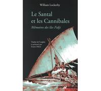 Le Santal et les Cannibales: Mémoires des îles Fidji