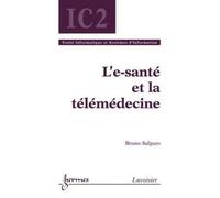 L'e-Santé Et La Télémédecine