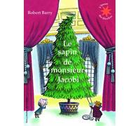 Le sapin de Monsieur Jacobi - L'heure des histoires - De 3 à 7 ans