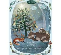 Le sapin de Noël dont personne ne voulait