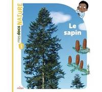 Pauline Payen – Le sapin – Illustré par Candela Ferrandez – Cartonné