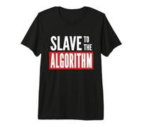 Le Sarcasme des créateurs de Contenu sur Les réseaux Sociaux, Esclave de l'algorithme T-Shirt Haut de Gamme