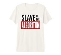 Le Sarcasme des créateurs de Contenu sur Les réseaux Sociaux, Esclave de l'algorithme T-Shirt Haut de Gamme