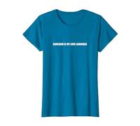 Le Sarcasme est Mon langage d'amour T-Shirt, Femme, Saphir, XL