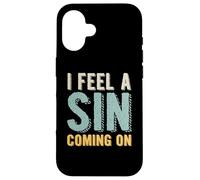 Le Sarcasme Que J'Ai l'impression Que Le péché Arrive Coque pour iPhone 16