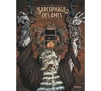 Le Sarcophage des âmes - histoire complète - Serge Le Tendre - Drakoo - cartonné - Bande dessinée