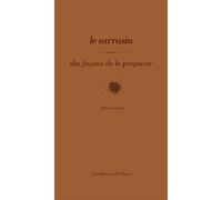 Le sarrasin, dix façons de le préparer - Alice Vasseur - L'epure - broché - Guide