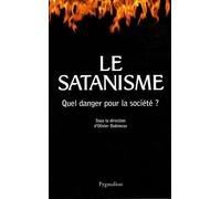 Le Satanisme: Quel danger pour la société ?