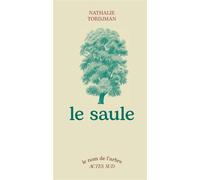 Le saule - Nathalie Tordjman - Actes sud - broché - Livre