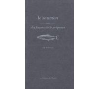 Le saumon : 10 façons de le préparer